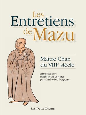 cover image of Les Entretiens de Mazu--Maître Chan du VIIIe siècle